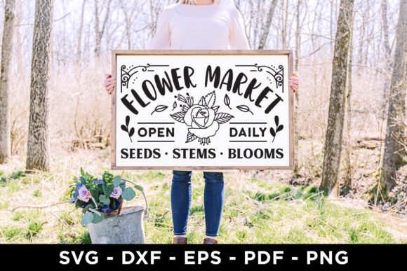 Flower Market SVG – Farmhouse Sign SVG